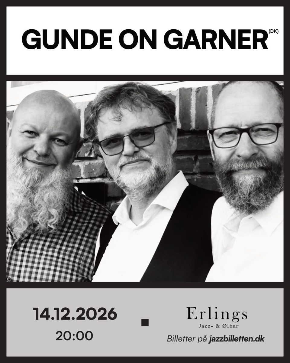 Gunde On Garner — Erlings Jazz- & Ølbar, Monday, 14 December 2026