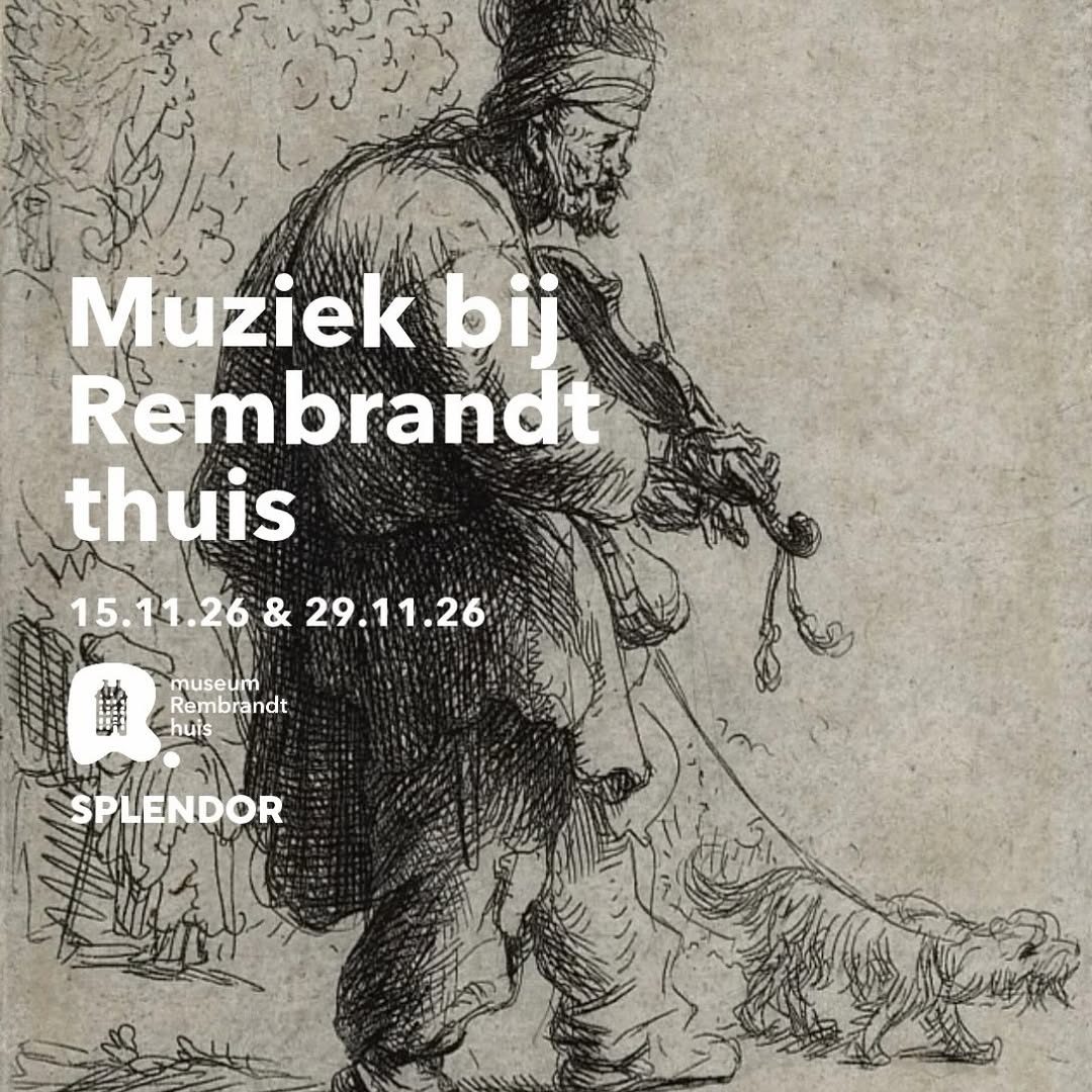 Splendor Concert Series at Rembrandthuis — Splendor Amsterdam, Sunday, 15 November 2026