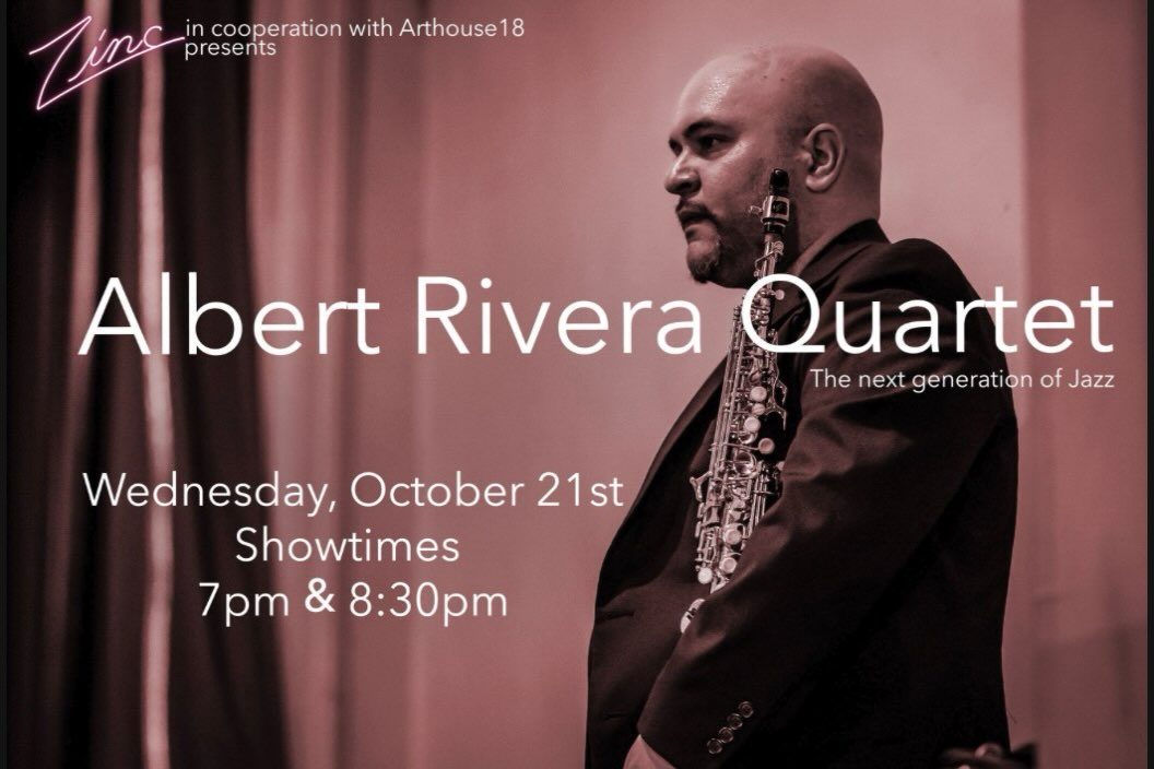 Albert Rivera Quartet — ZincBar, Wednesday, 21 October 2026