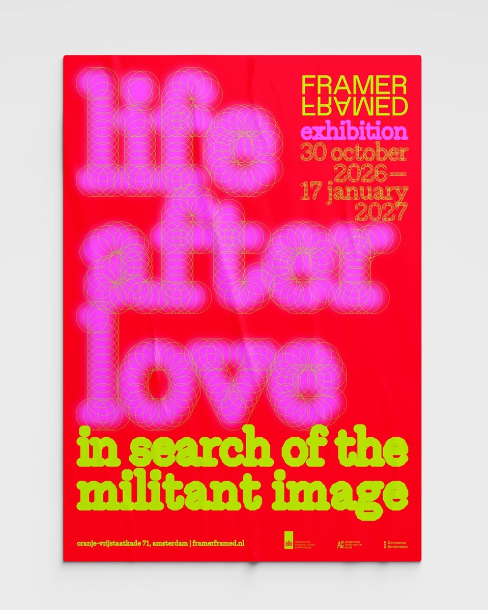 Life After Love: In Search of the Militant Image at Framer Framed
