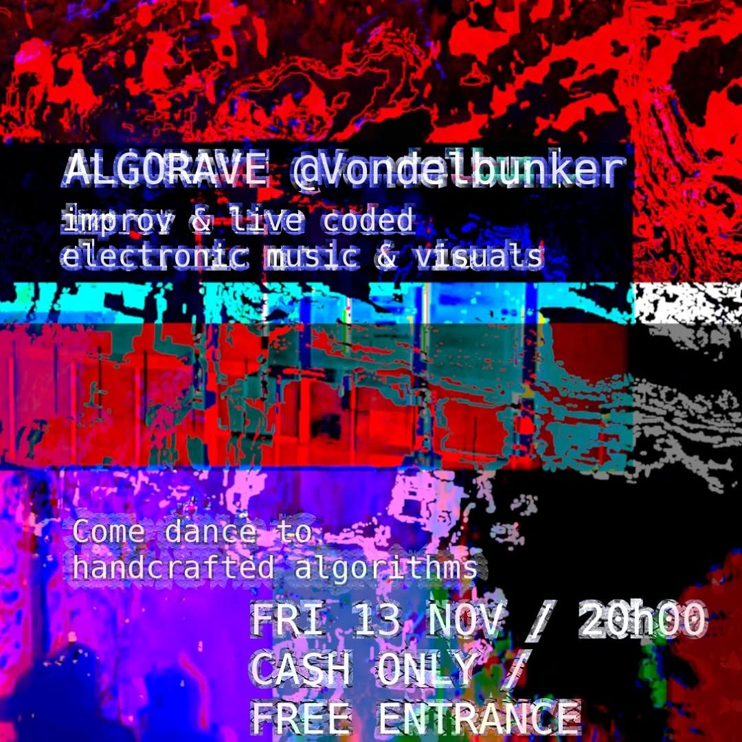 Algorave at Vondelbunker — Vondelbunker, Friday, 13 November 2026