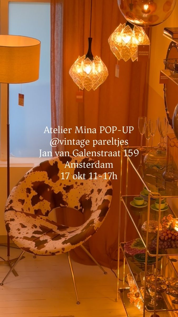 Atelier Mina Pop-up at Vintage Pareltjes, Jan van Galenstraat 159