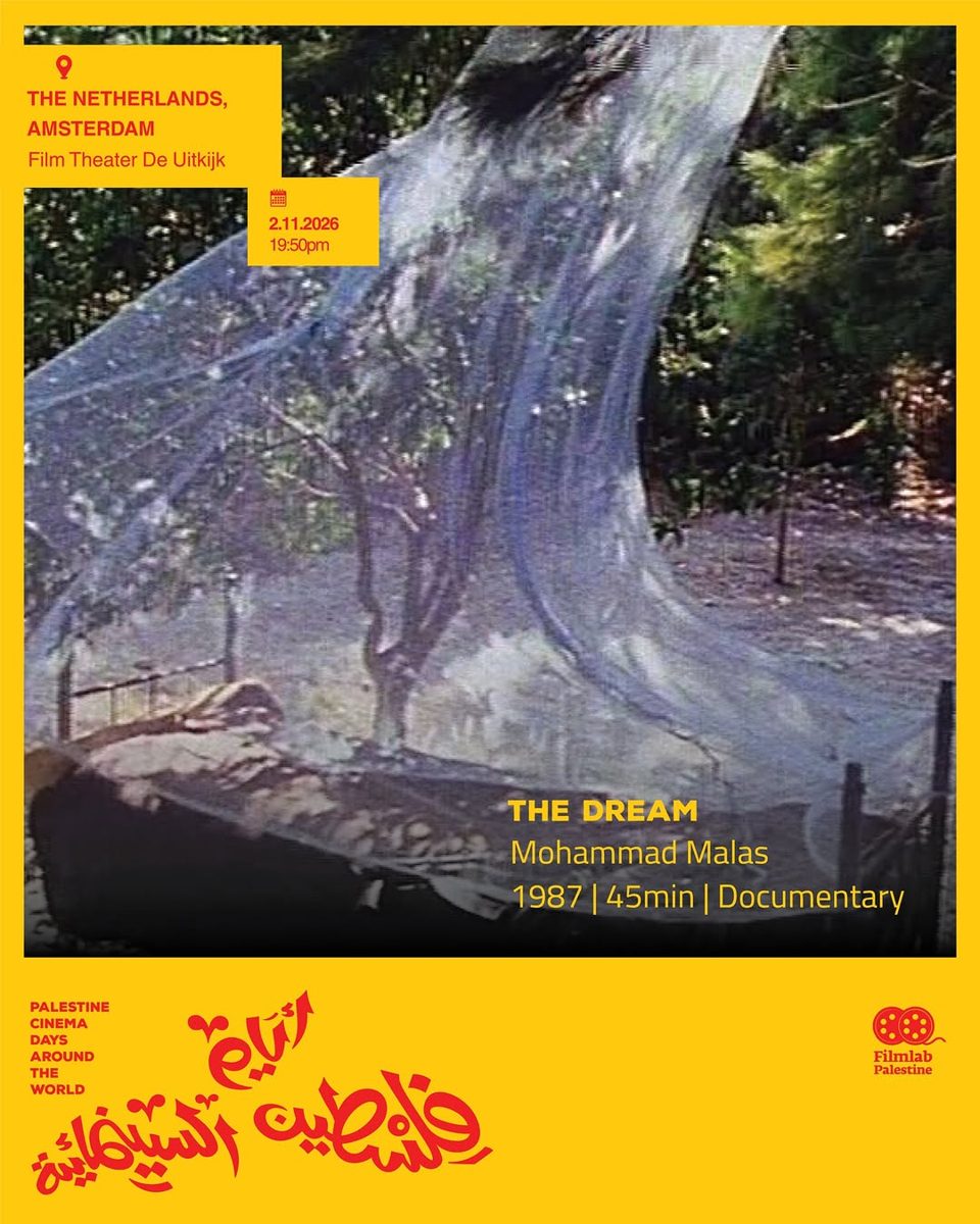 Palestine Cinema Days: The Dream | 1987 — Filmtheater De Uitkijk, Monday, 2 November 2026