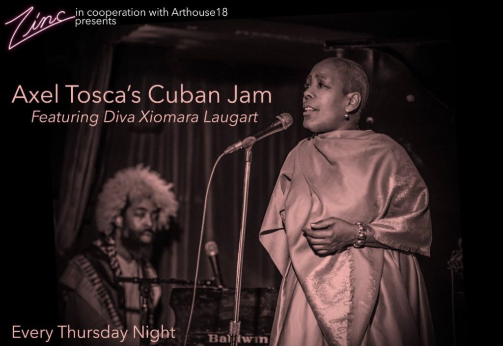 Axel Tosca's Cuban Jam Featuring Diva Xiomara Laugart — ZincBar, Thursday, 29 October 2026