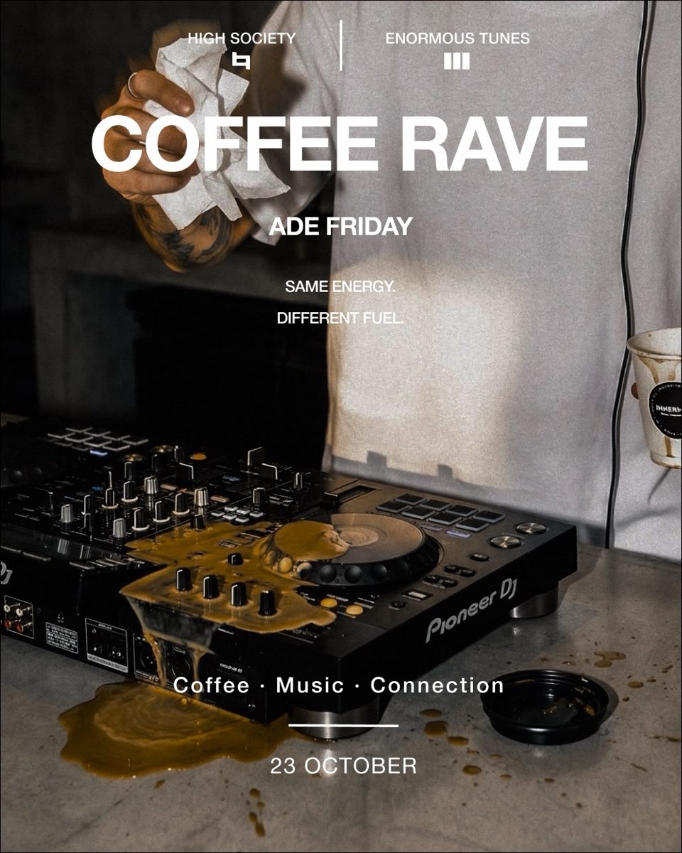 HIGH SOCIETY × ENORMOUS TUNES Coffee Rave — Liev Coffee & Pastry, Friday, 23 October 2026