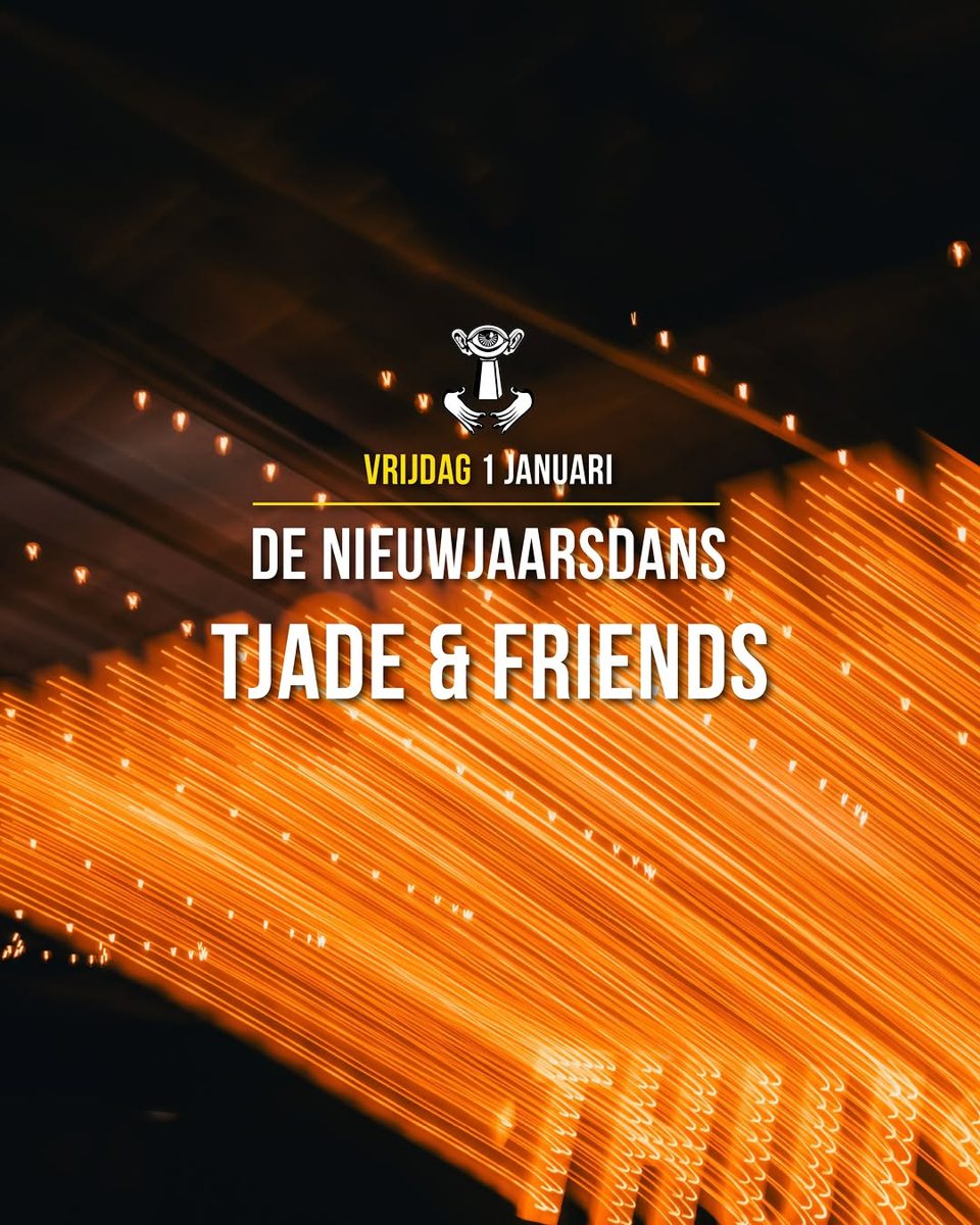 De Nieuwjaarsdans w/ tjade.dj & Friends — Thuishaven Festivalterrein, Friday, 1 January 2027