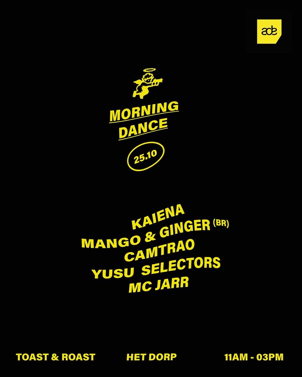 Morning Dance — Het Dorp café & restaurant, Sunday, 25 October 2026