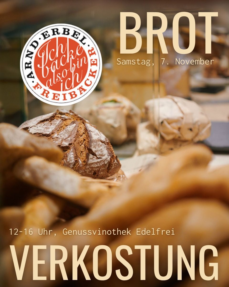 Sourdough Bread Tasting with Freibäckerei Erbel — Edelfrei Vinothek, Saturday, 7 November 2026