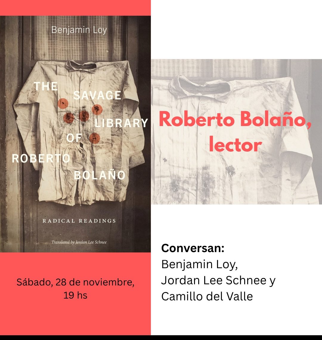 Benjamin Loy presents The Savage Library of Roberto Bolaño — andenbuch Librería Espacio Cultural Buchhandlung KulturRaum, Saturday, 28 November 2026