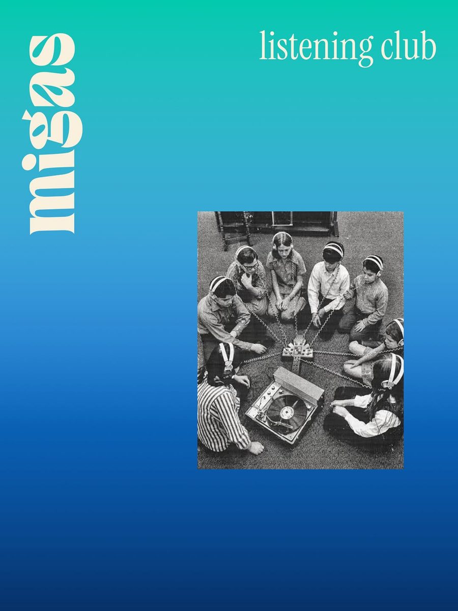 Listening Club — migas, a listening bar, Saturday, 31 October 2026