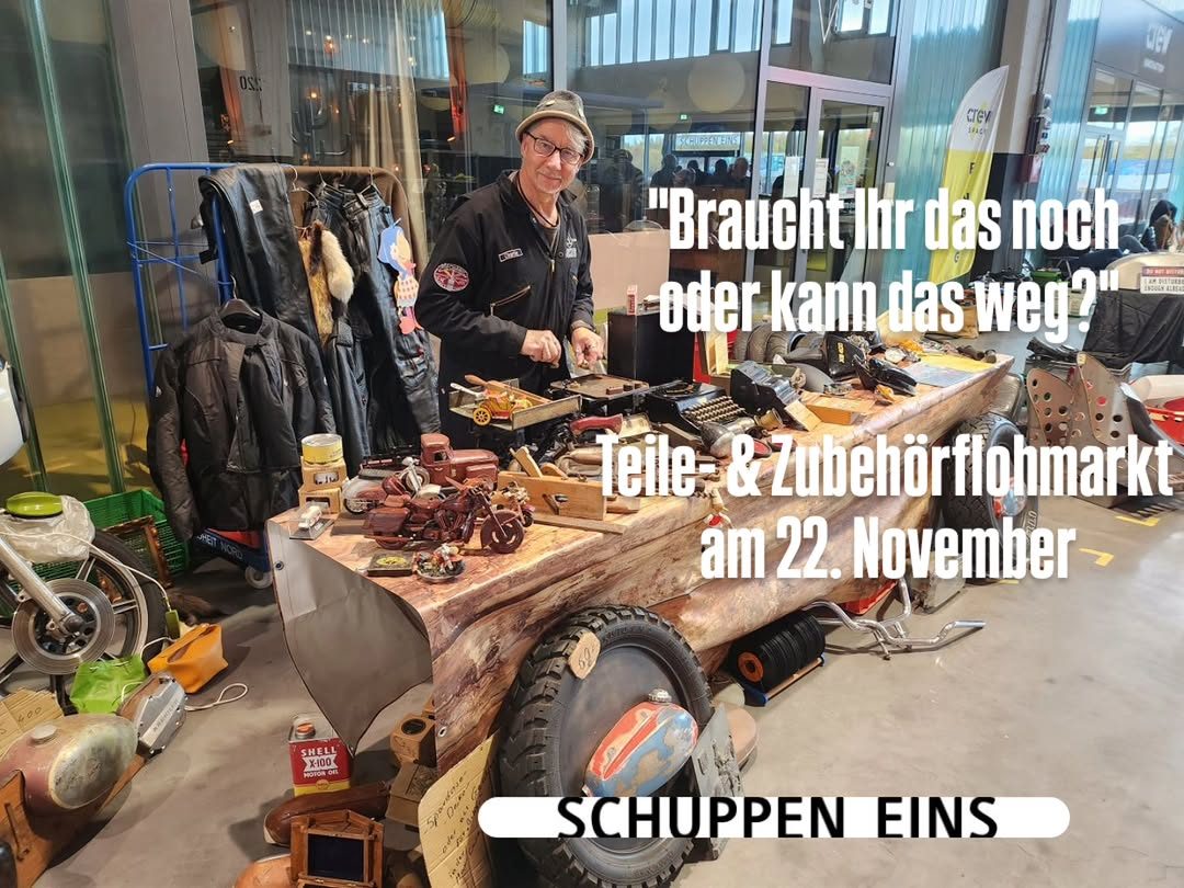 Teile- & Zubehörflohmarkt — Schuppen Eins, Sunday, 22 November 2026