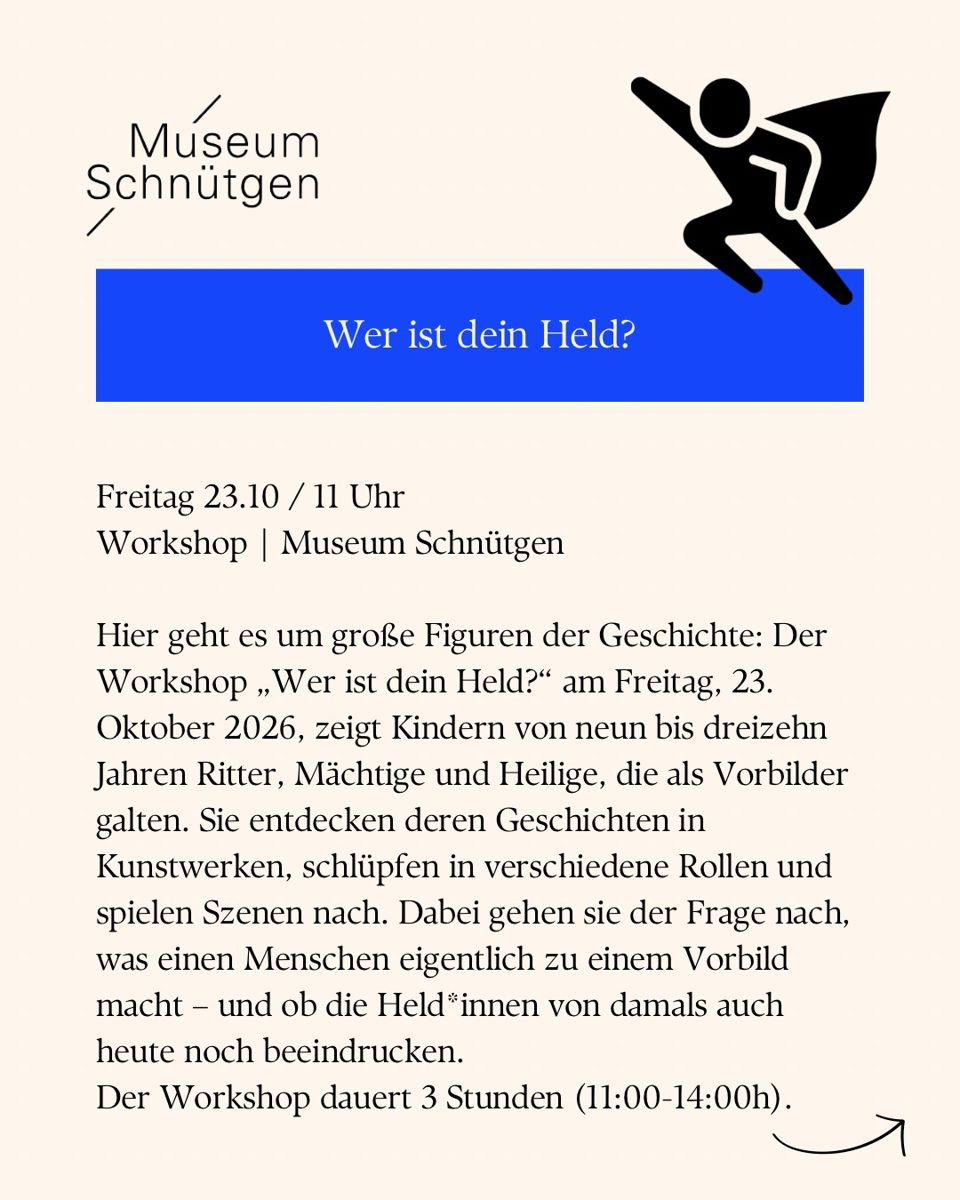 Wer ist dein Held/deine Heldin? at Museum Schnütgen