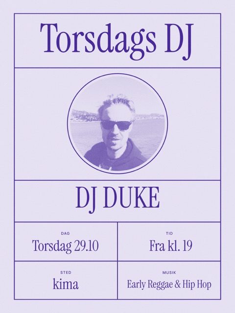 Torsdags DJ: DJ DUKE — kima, Thursday, 29 October 2026