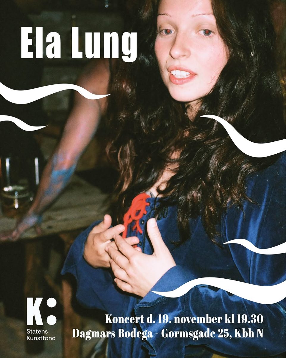 Ela Lung — Koncertrække i Øjenhøjde — Dagmars Bodega, Thursday, 19 November 2026