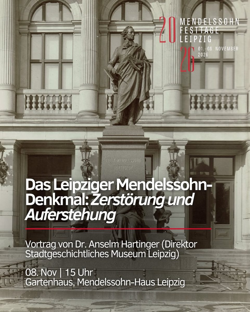 The Leipzig Mendelssohn Monument — Mendelssohn-Haus, Sunday, 8 November 2026