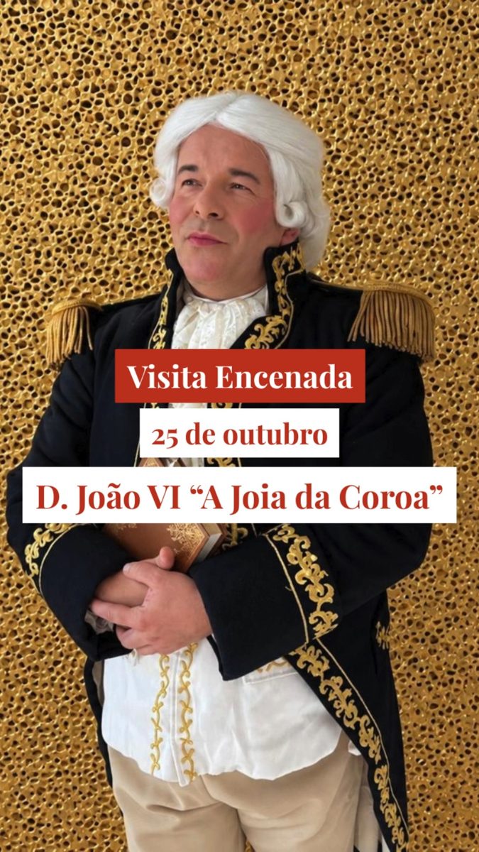 João VI Historical Tour — Museu do Tesouro Real, Wednesday, 25 November 2026