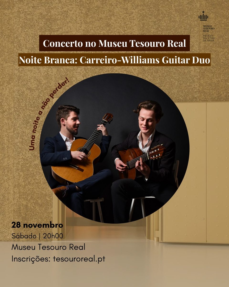 Carreiro-Williams Guitar Duo at Museu Tesouro Real