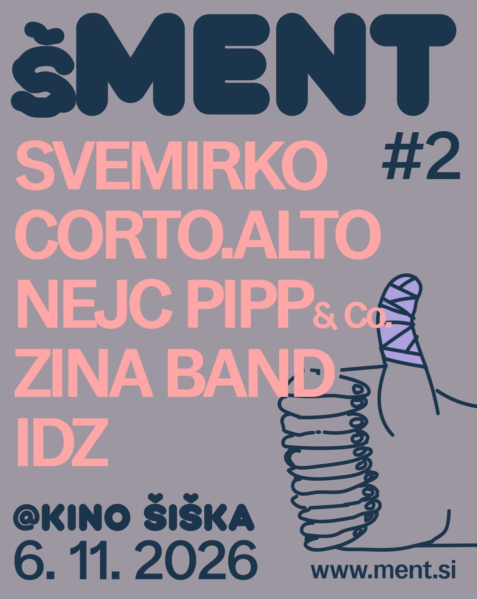 šMENTA #2 — Kino Šiška, Friday, 6 November 2026