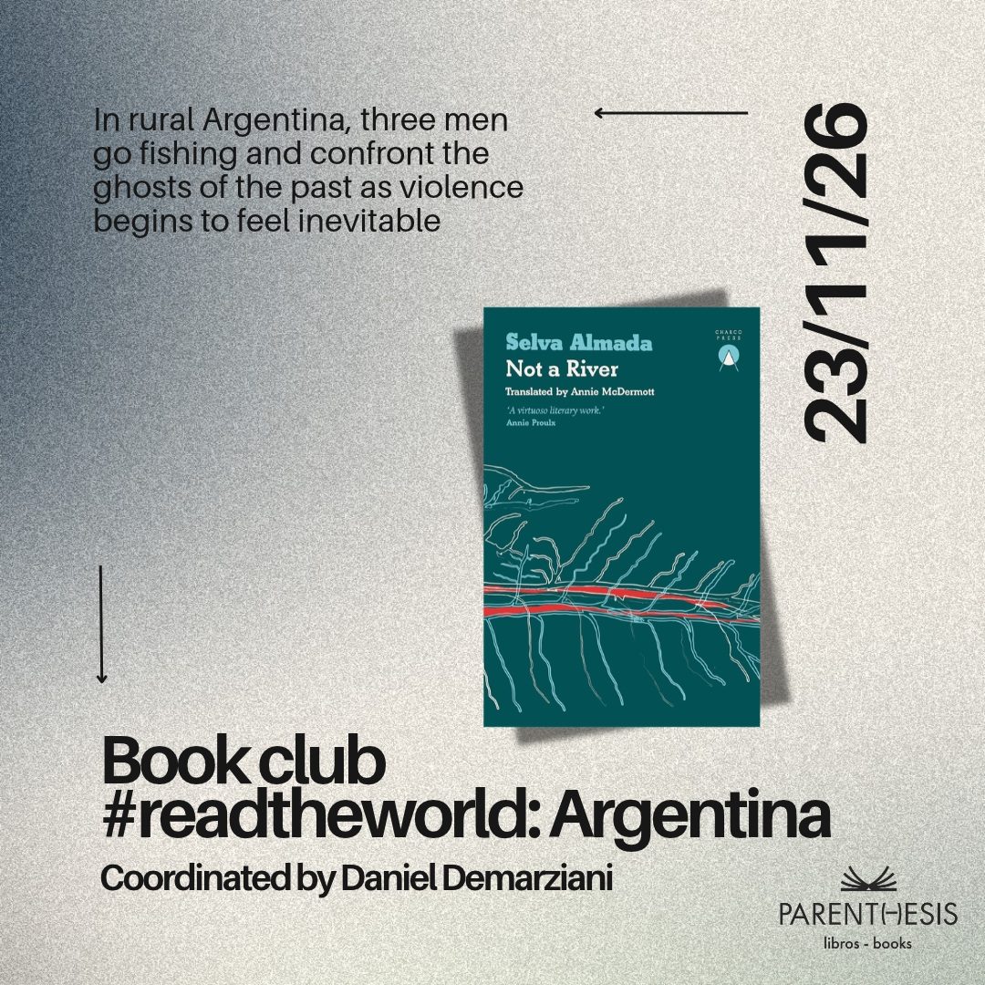 Reading the World: No es un río (English) at Librería Parenthesis