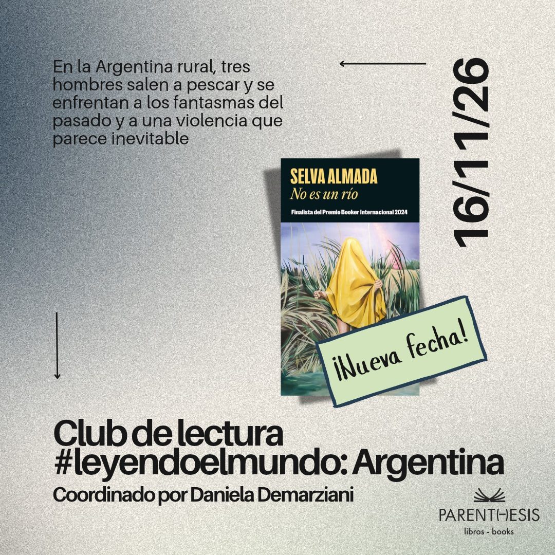 Reading the World: No es un río (Spanish) at Librería Parenthesis