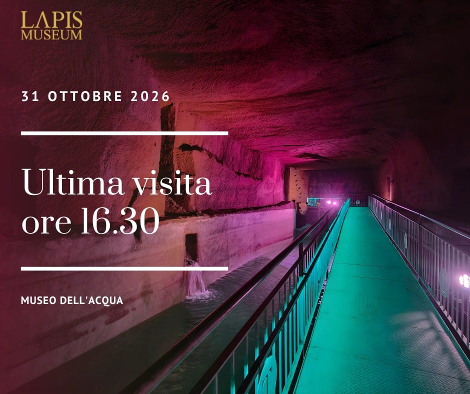 Museo dell'Acqua — last visit — LAPIS Museum - Museo dell'Acqua Napoli, Saturday, 31 October 2026