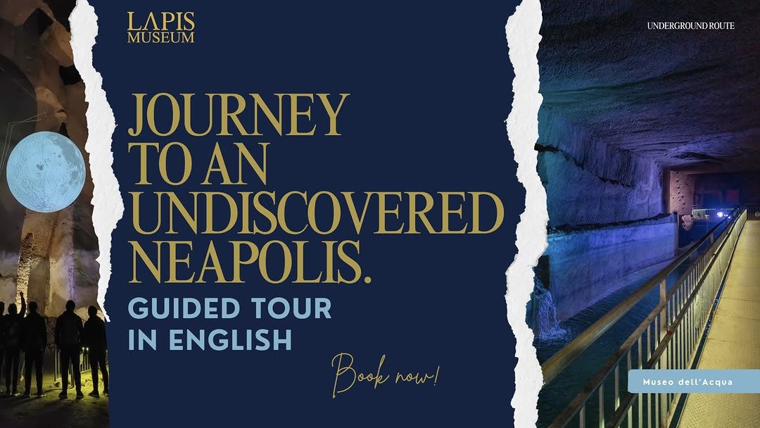 English-language guided tour — LAPIS Museum - Museo dell'Acqua Napoli, Tuesday, 8 June 2027