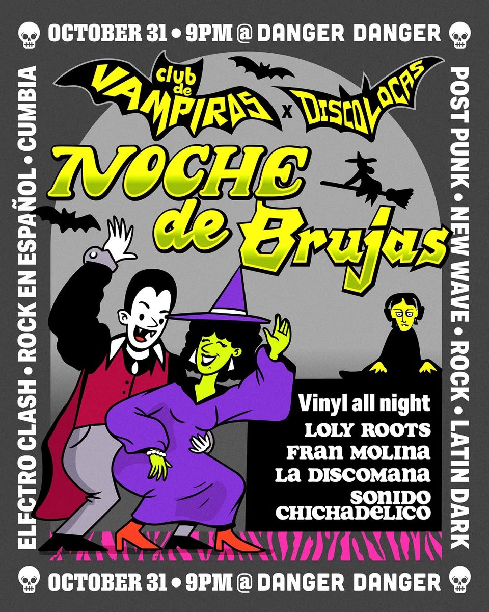 Club de Vampiros x Discolocas — Halloween Night at Danger Danger