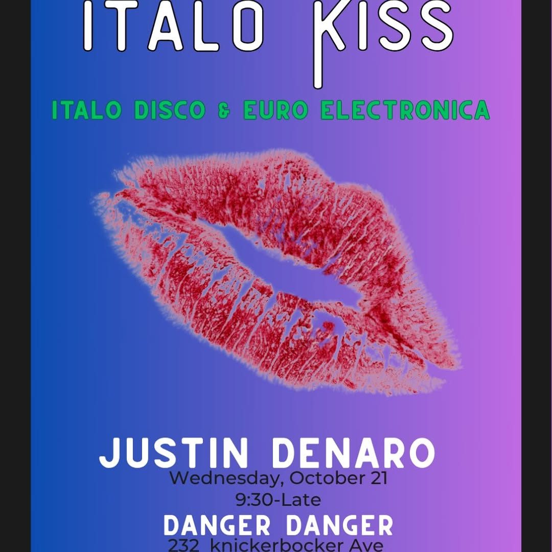 Italo Wednesday at Danger Danger