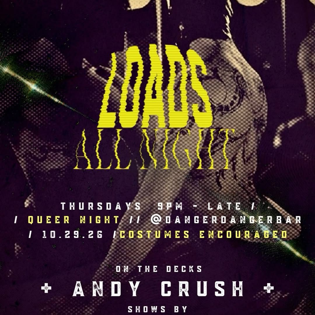 LOADS — Spooky Edition — Danger Danger, Thursday, 29 October 2026