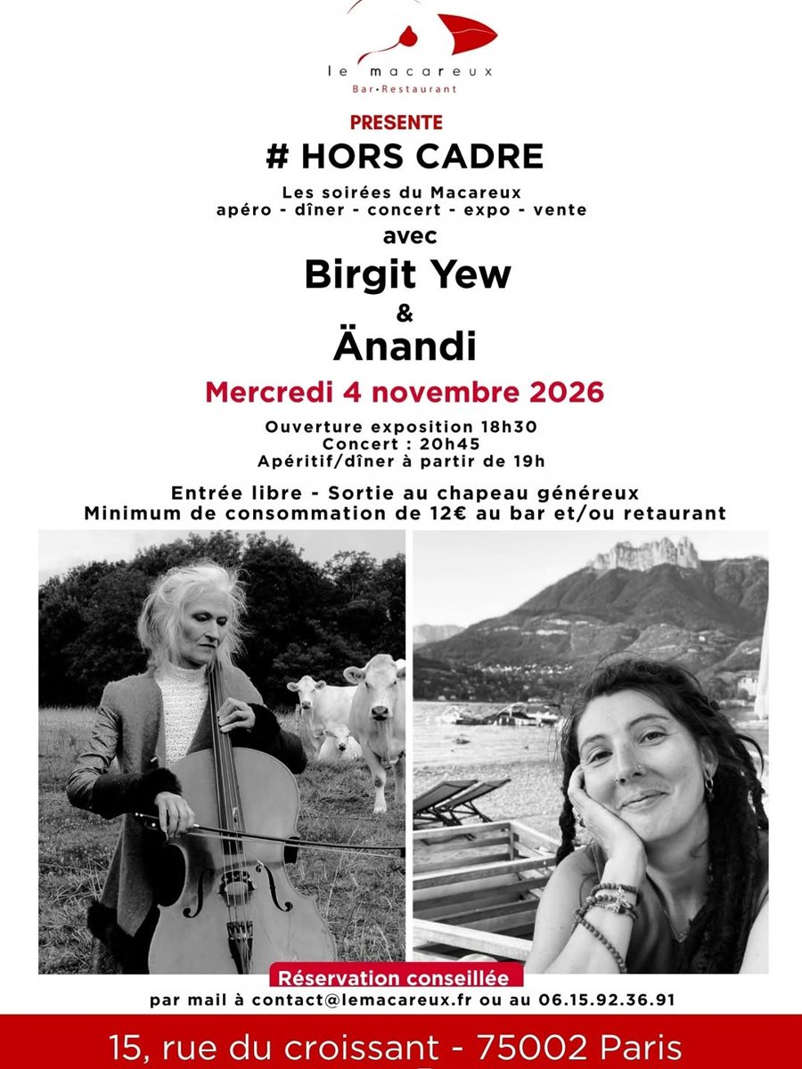 Hors Cadre présente Birgit & Änandï — Le Macareux, Wednesday, 4 November 2026