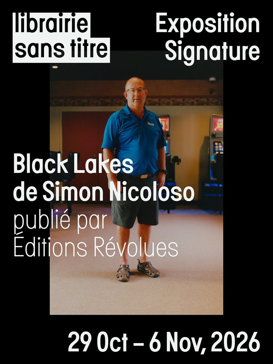 Black Lakes — vernissage and book signing at librairie sans titre