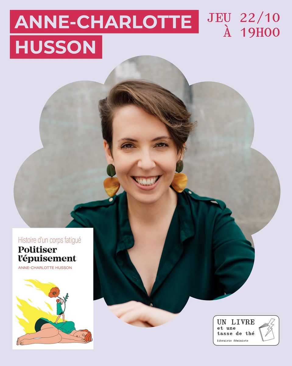 Anne-Charlotte Husson — Politiser l'épuisement — Un livre et une tasse de thé, Thursday, 22 October 2026