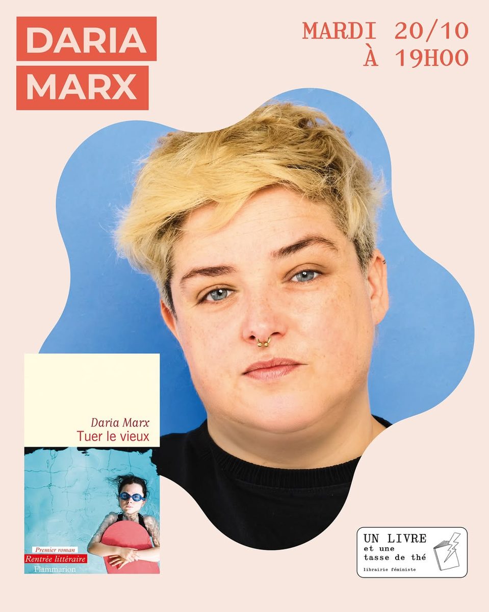 Daria Marx — Tuer le vieux at Un livre et une tasse de thé
