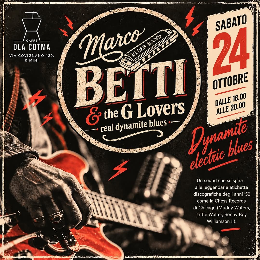 Marco Betti & The G Lovers – Dynamite Electric Blues at Caffè dla Cotma